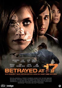 Betrayed at 17 (DVD)